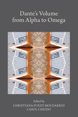 Dante's Volume from Alpha to Omega