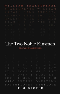 The Two Noble Kinsmen