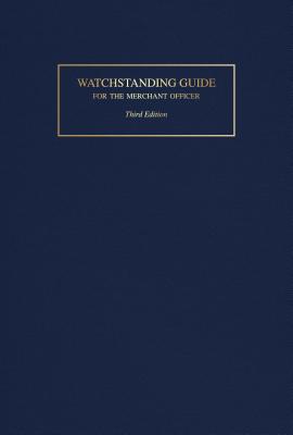 Watchstanding Guide for the Merchant Officer