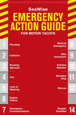 SeaWise Emergency Action Guide and Safety Checklists for Motor Yachts