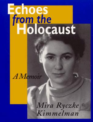 Echoes From The Holocaust