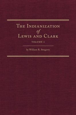 The Indianization of Lewis and Clark