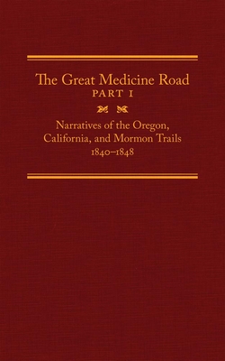 The Great Medicine Road, Part 1