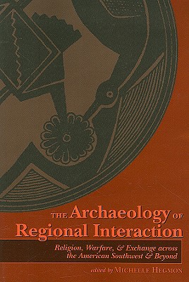 The Archaeology of Regional Interaction