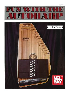 Fun With The Autoharp