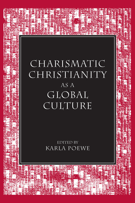 Charismatic Christianity As a Global Culture
