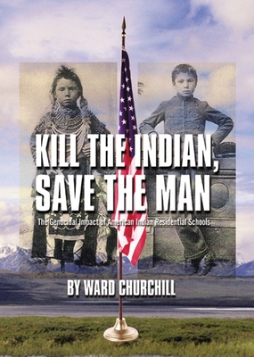 Kill the Indian, Save the Man