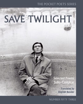 Save Twilight: Selected Poems