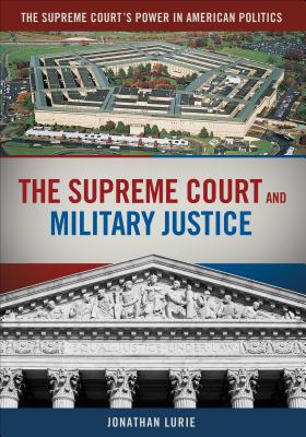 The Supreme Court and Military Justice