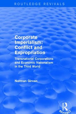 Corporate imperialism: Conflict and expropriation