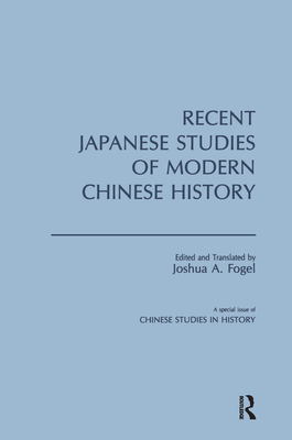 Recent Japanese Studies of Modern Chinese History: v. 1