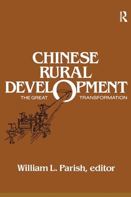 Chinese Rural Development: The Great Transformation