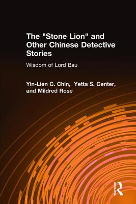 The Stone Lion and Other Chinese Detective Stories