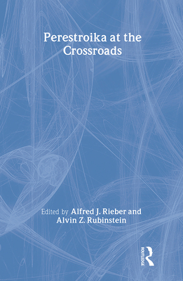 Perestroika at the Crossroads