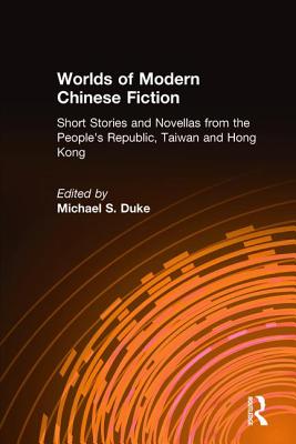 Worlds of Modern Chinese Fiction