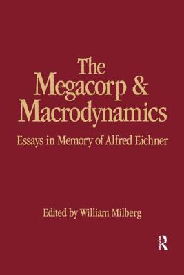 The Megacorp & Macrodynamics