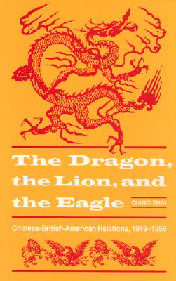 Dragon, the Lion and the Eagle