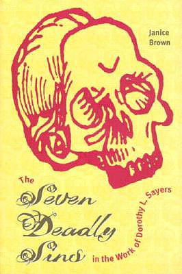 The Seven Deadly Sins in the Work of Dorothy L. Sayers