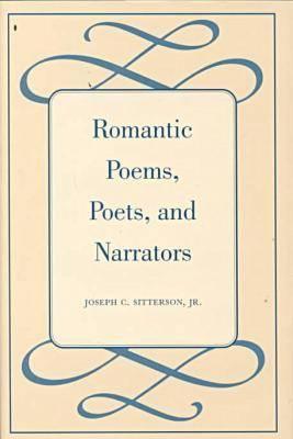 Romantic Poems, Poets, and Narrators