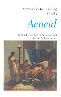 Approaches to Teaching Virgil's Aeneid