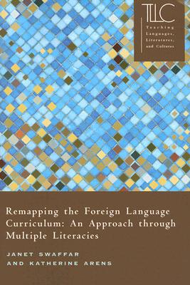 Remapping the Foreign Language Curriculum