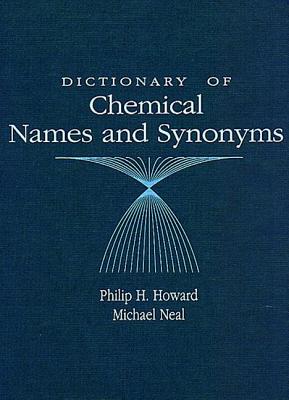 Dictionary of Chemical Names and Synonyms