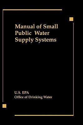 Manual of Small Public Water Supply Systems