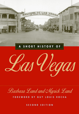 A Short History of Las Vegas