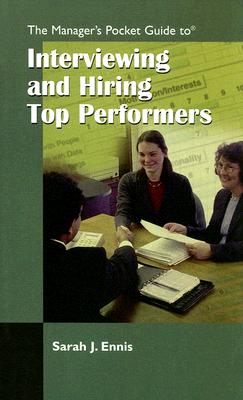 The Manager's Pocket Guide to Hiring Top Performers