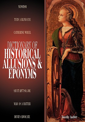 Dictionary of Historical Allusions and Eponyms