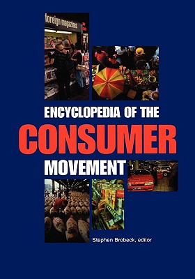 Encyclopedia of the Consumer Movement