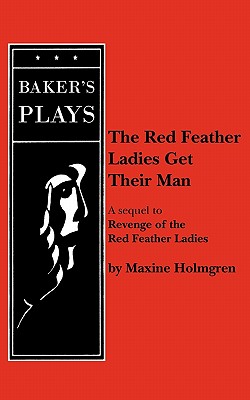 The Red Feather Ladies Get Their Man