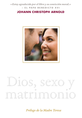 Dios, sexo y matrimonio