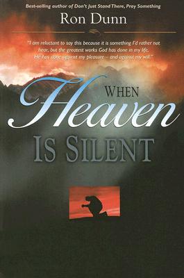 WHEN HEAVEN IS SILENT