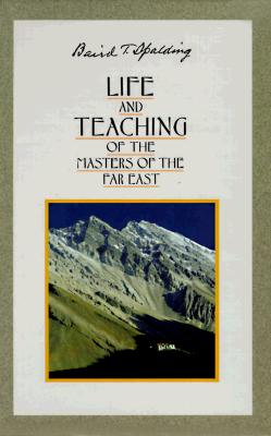 Life and Teaching of the Masters of the Far East
