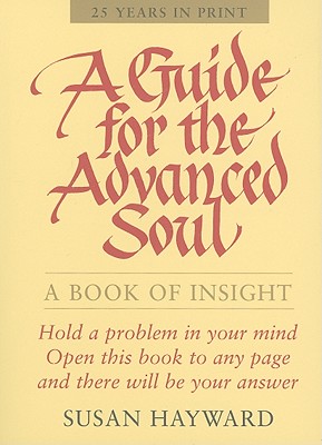 A Guide for the Advanced Soul