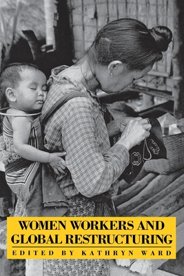 Women Workers and Global Restructuring