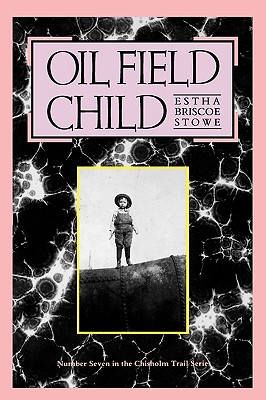 Oil Field Child