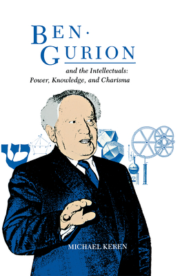 Ben-Gurion and the Intellectuals