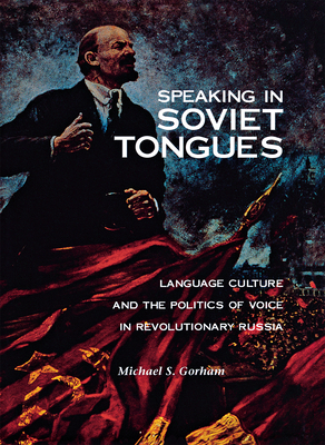 Speaking in Soviet Tongues