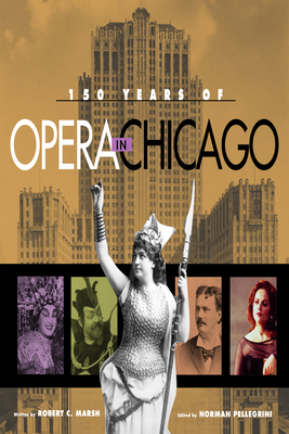 150 Years of Opera in Chicago