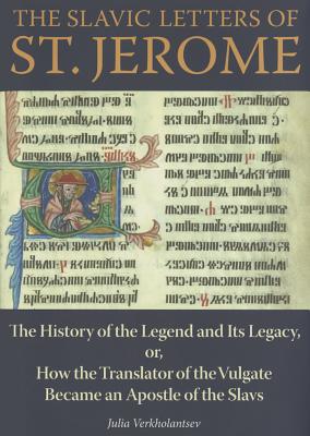 The Slavic Letters of St. Jerome