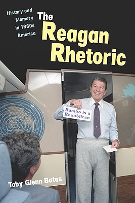 The Reagan Rhetoric