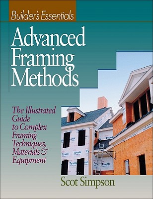 Advanced Framing Methods