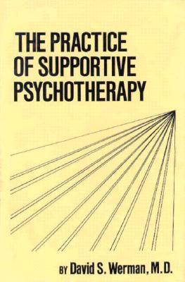 Practice Of Supportive Psychotherapy