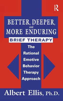 Better, Deeper And More Enduring Brief Therapy