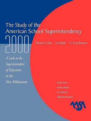 The Study of the American Superintendency, 2000