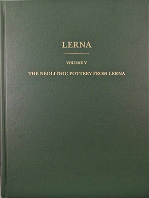 The Neolithic Pottery from Lerna