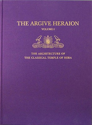 The Architecture of the Classical Temple of Hera