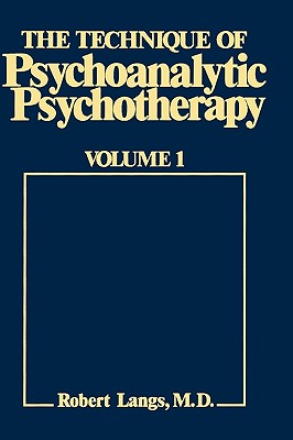 The Technique of Psychoanalytic Psychotherapy